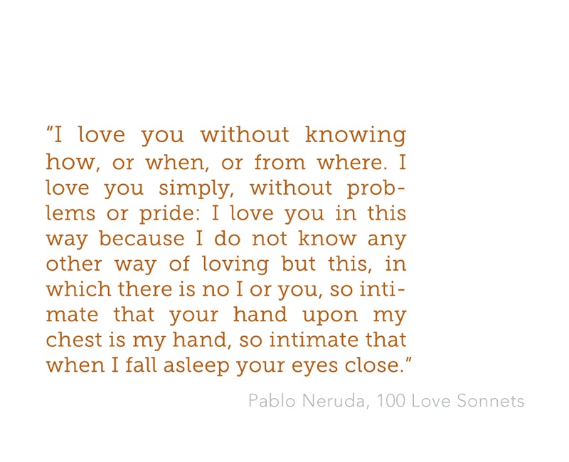 Love Quote from Pablo Neruda